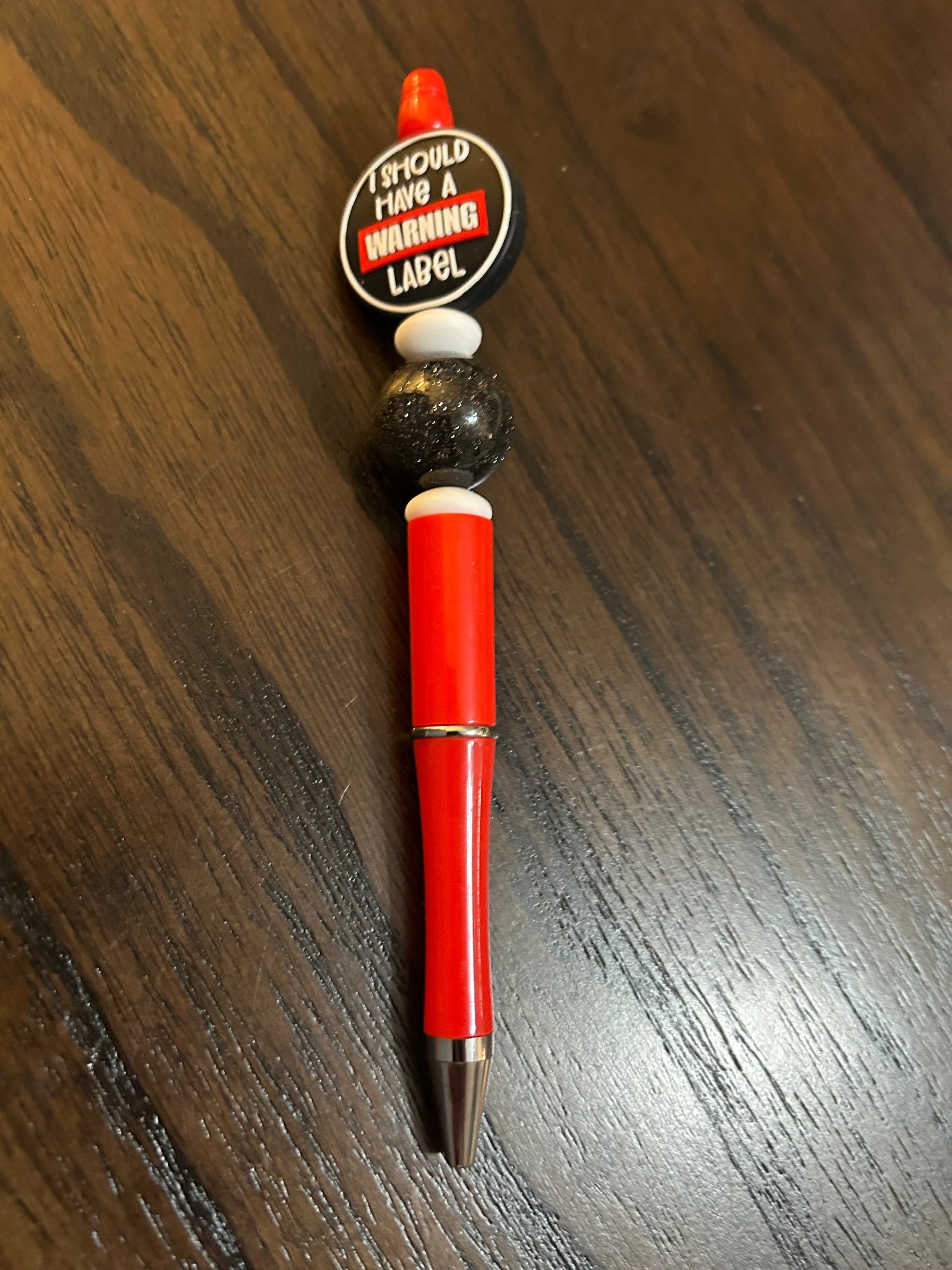 I Should Have a Warning Label Pen with refill